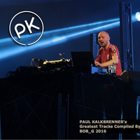 PAUL KALKBRENNER's Greatest Tracks Compiled By BOB G 2016 by BOB_G
