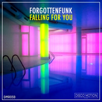 ForgottenFunk - Falling For You (Original Mix) EXTRACT by Disco Motion Records