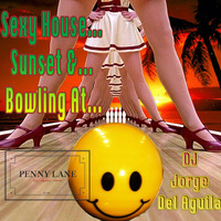 Sunset & Bowling With Sexy House.... by Jorge Del Aguila