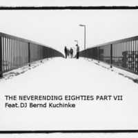 THE NEVERENDING EIGHTIES VII by Bernd Kuchinke