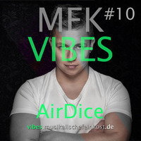 MFK VIBES #10 - AirDice by Musikalische Feinkost