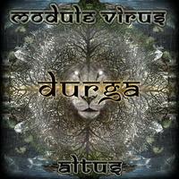 Altus & Module Virus - Durga by Altus