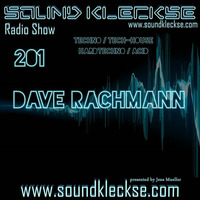 Sound Kleckse Radio Show 0201 - Dave Rachmann - 05.09.2016 by Sound Kleckse