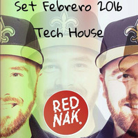 RednaK Set Febrero 2016 &amp; Tech House by Rednak Dj