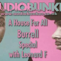 A House for All - Burrell Special by Lenny F