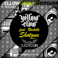 Yellow Claw Ft. Rochelle - Shotgun (DJ ORCUN ) Mashup Mix by DJ ORCUN