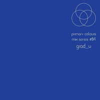 Primary [colours] Mix Series #04 - Grad_U by Primary [colours]