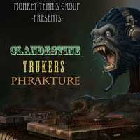 Monkey Tennis Group Mix: Clandestine-->Trukers-->Phrakture by Clandestine