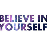 Believe in Yourself by Rodrigo Castro