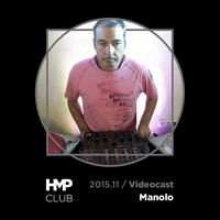 Videocast HMPclub – 11.2015 – Manolo by manolo