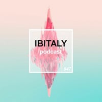 Ibitaly Radio Episode 047 by Ibitalymusic