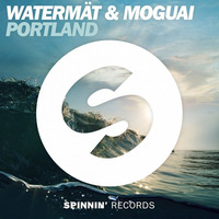 Watermat & Moguai - Portland (BTG Remix) by BUSH