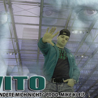 Vito - Ich änder mich nicht (by. Mike Kleis) by MK-BEATZ
