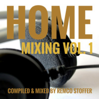 Home Mixing vol. 1 by Remstoffer