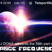 Dona - Strange frequencies 58 by TeleportStation