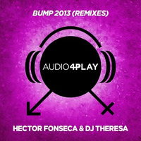 Hector Fonseca &amp; DJ Theresa - BUMP (Rodolfo Bravat Remix) by Rodolfo Bravat