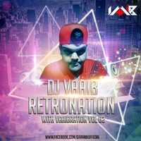 Retronation With Vaaibration Vol. 02