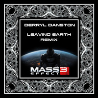 Leaving Earth Remix by Derryl Danston