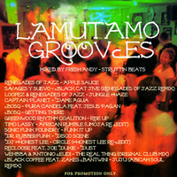 Mix - Lamutamo Grooves by Fresh Andy