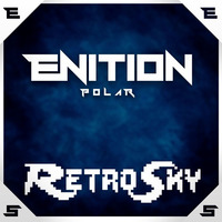 ENiTiON & RetroSky - Polar by ENiTiON