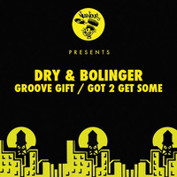 Dry &amp; Bolinger - Got 2 Get Some [Nurvous Rec.] Preview by Dry & Bolinger