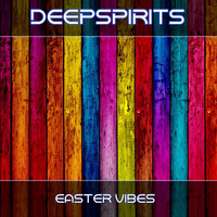 Deepspirits - Easter Vibes (2015) by Deepspirits