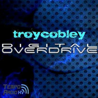 Troy Cobley - Digital Overdrive EP098 by Troy Cobley