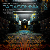 RUNE053: Phrakture & Clandestine - Parasomnia (The Emissary Remix) • OUT DEC 5TH! by Clandestine