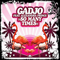 Gadjo - So Many Times (VMC &amp; Leandro Moraes 2014 Remix) .:: FREE ::. by DJ VMC
