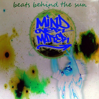 Mind Over Matter by Beats Behind The Sun
