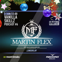 Martin Flex - Radio Record Breaks, Russia - Vanilla Skillz Podcast #6 "FREE DOWNLOAD" by Martin Flex