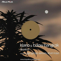 Kiano &amp; Below Bangkok - Skunked (Savvas Remix) by savvas