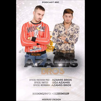 AzamisBros Remix Session House Music Podcast #1 by Azamis Bros