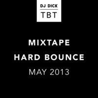 TBT MIXTAPE HARD BOUNCE MAY 2013 (FREE D/L) by DJ Iain Fisher