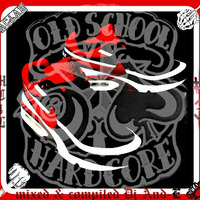 Oldschool Hardcore - For real Gabbers part 3 by DeaD MenacE  aka  And-E