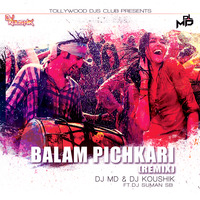 Balam Pichkari (Remix) - Dj MD & Dj Koushik Ft. Dj Suman SB by Ray Brothers Production