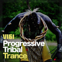 Progressive Tribal Trance by VI61_EDM