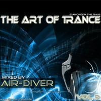 The Art Of Trance Vol.9 (Dancing In The Rain) - mixed by Air-Diver by Air-Diver