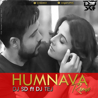 Humnava ( Love in the club mix) Dj Sd ft. Dj Tej by Exclusive Sd