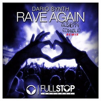 Dario Synth - Rave Again (Giuseppe Coniglio Extended Remix) [FREE DOWNLOAD] by Giuseppe Coniglio