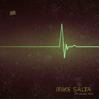 Mike Salta DJ - The Green Line by Mike Salta
