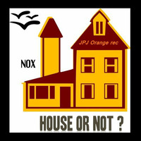 House or Not Snippet by N.O.X