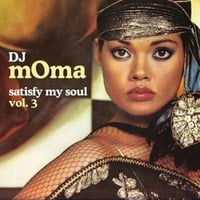 Satisfy My Soul Vol III (2008) by mOma