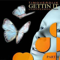 Gettin It (original)  - Tim Overdijk by Timmy Overdijk