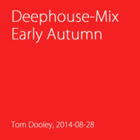 Early Autumn 2014 by Tom Dooley