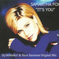 IT'S YOU (Dj Mark DeMarko Foxy Remix "Snippet") Samantha Fox by Mark DeMarko