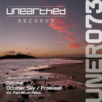 Odonbat - October Sky / Promised EP Incl. Paul Miller Remix [Unearthed Records]