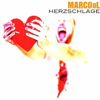 MARCOoL - HERZSCHLÄGE (DJ-MIX) by #