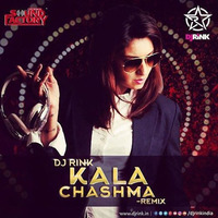 Kala Chasma - Dj Rink Remix by INDIAN BEATS  FACTORY