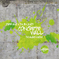 Zee Avi x Dub Unit - Concrete Wall (DJ Alias Mash) by DJ Alias